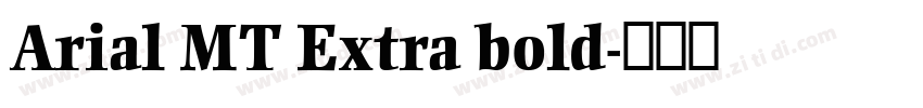 Arial MT Extra bold字体转换
